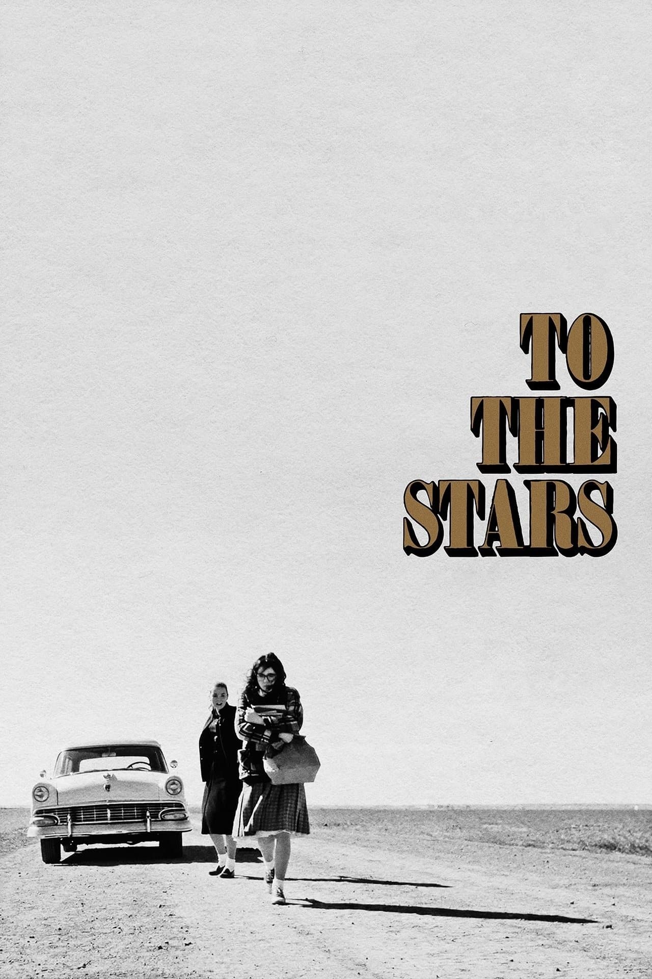 To the Stars full movie