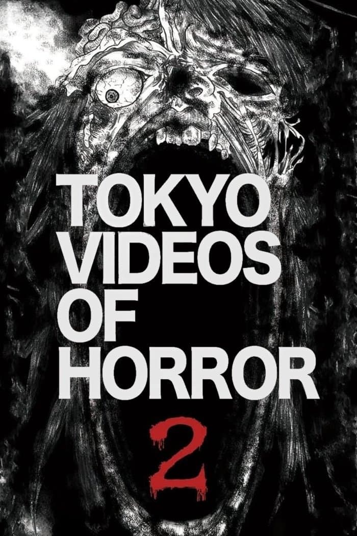 Tokyo Videos of Horror 2 full movie