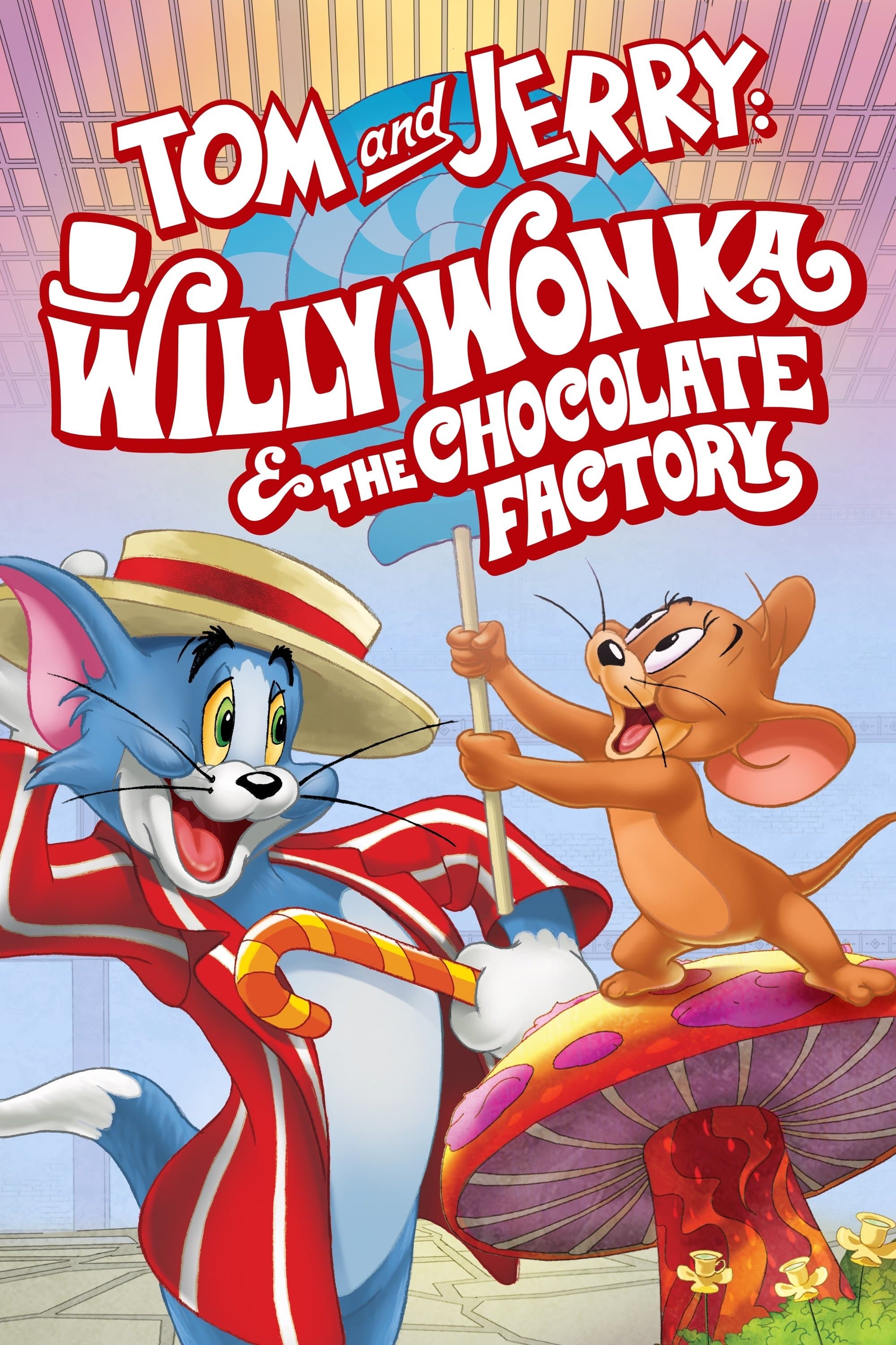 Tom and Jerry: Willy Wonka and the Chocolate Factory full movie