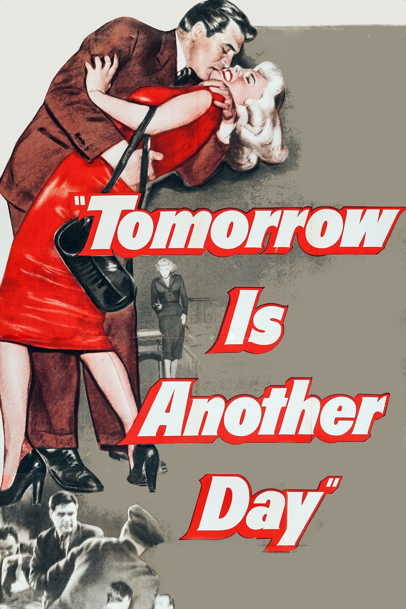 Tomorrow Is Another Day full movie