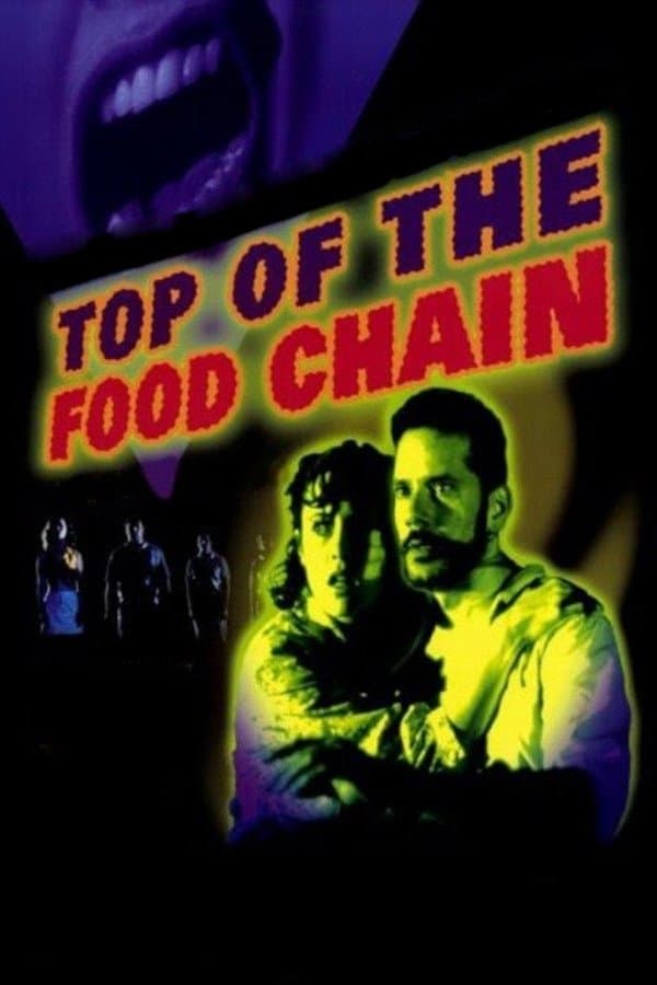 Top of the Food Chain full movie