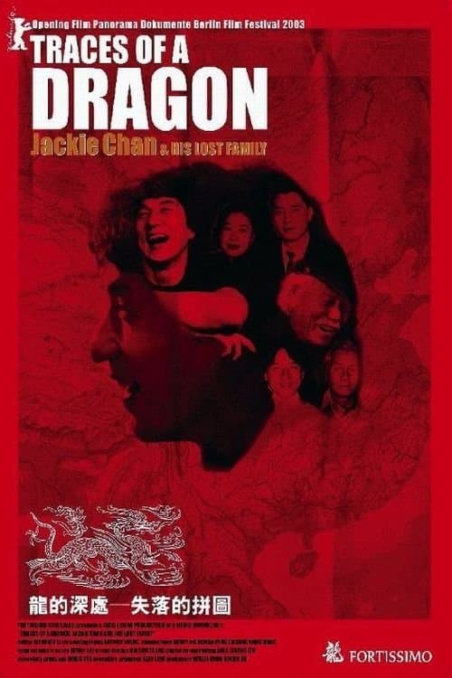 Traces of a Dragon: Jackie Chan & His Lost Family full movie