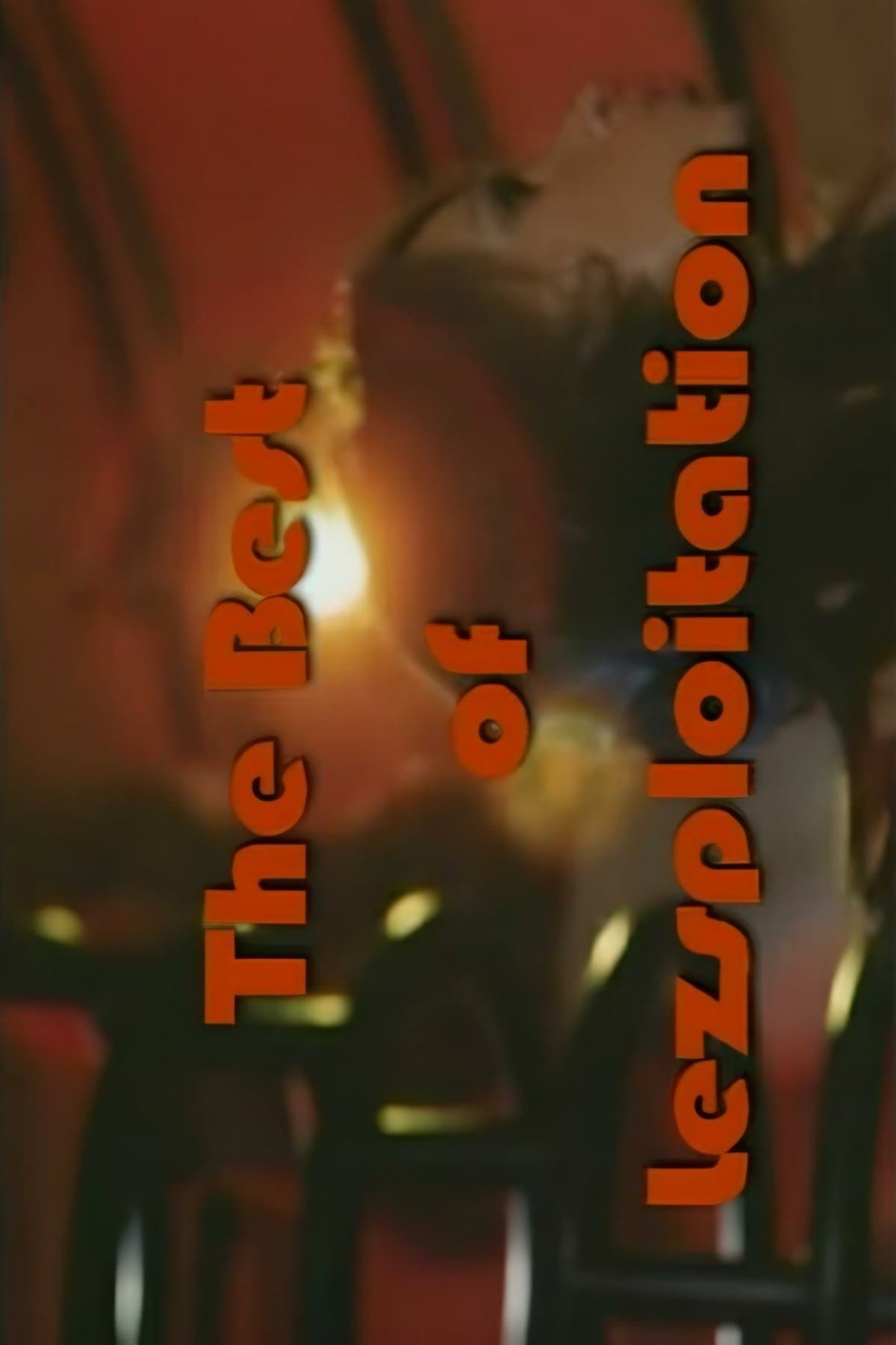 Triple X Selects: The Best of Lezsploitation full movie