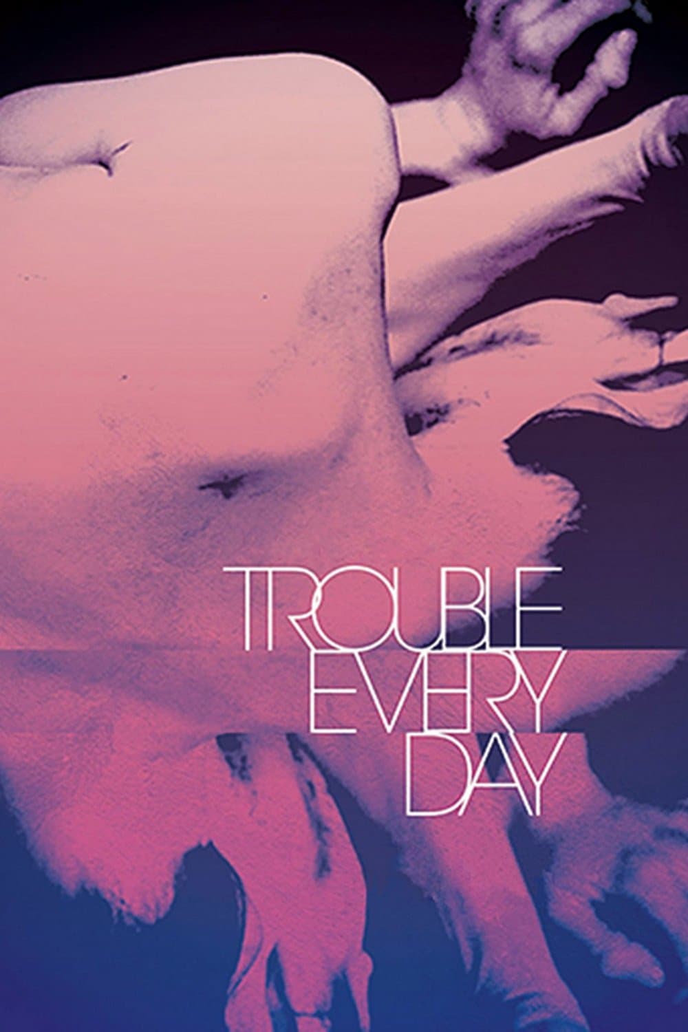 Trouble Every Day full movie