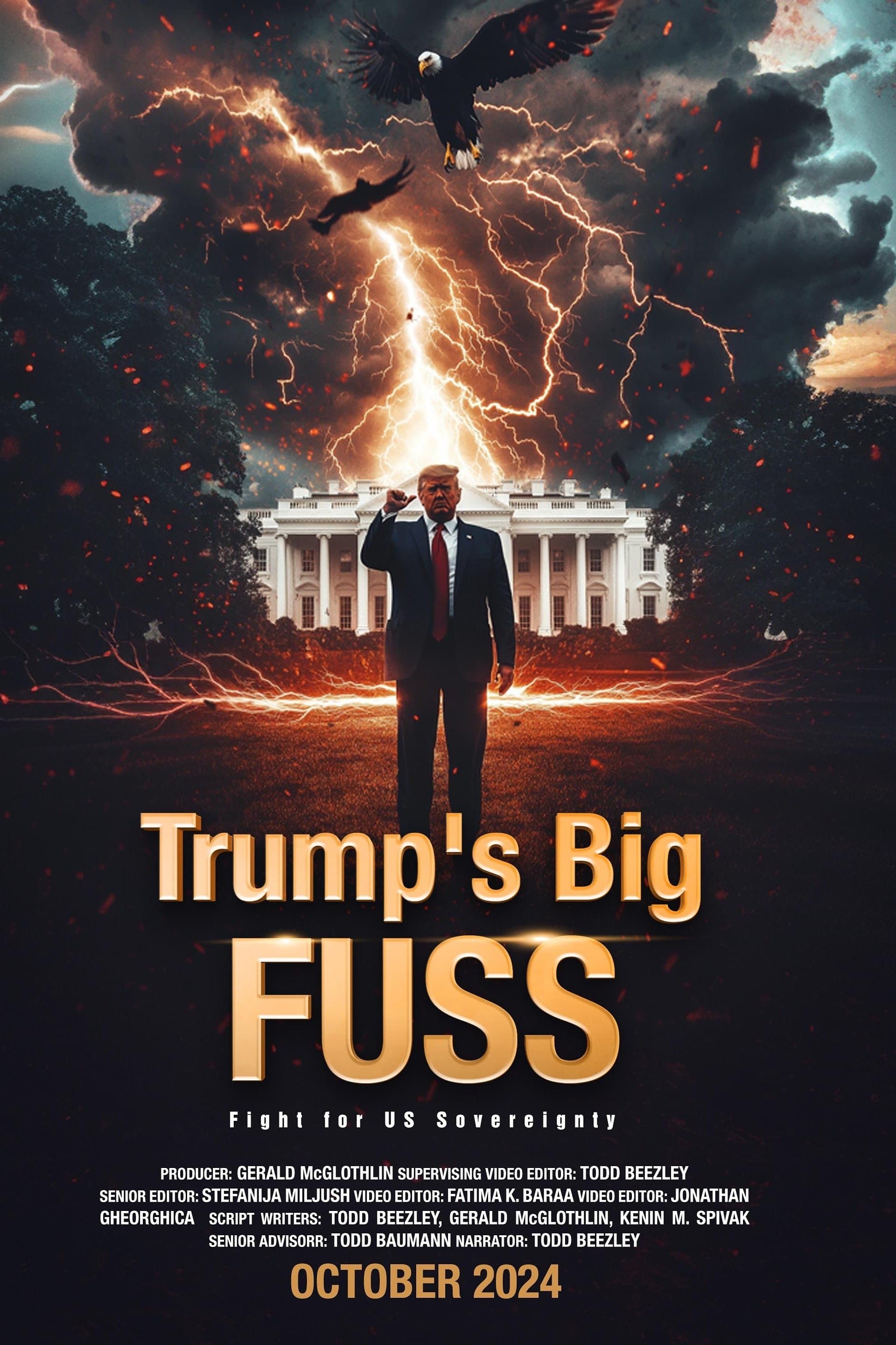 Trump's Big FUSS: Fight for US Sovereignty full movie