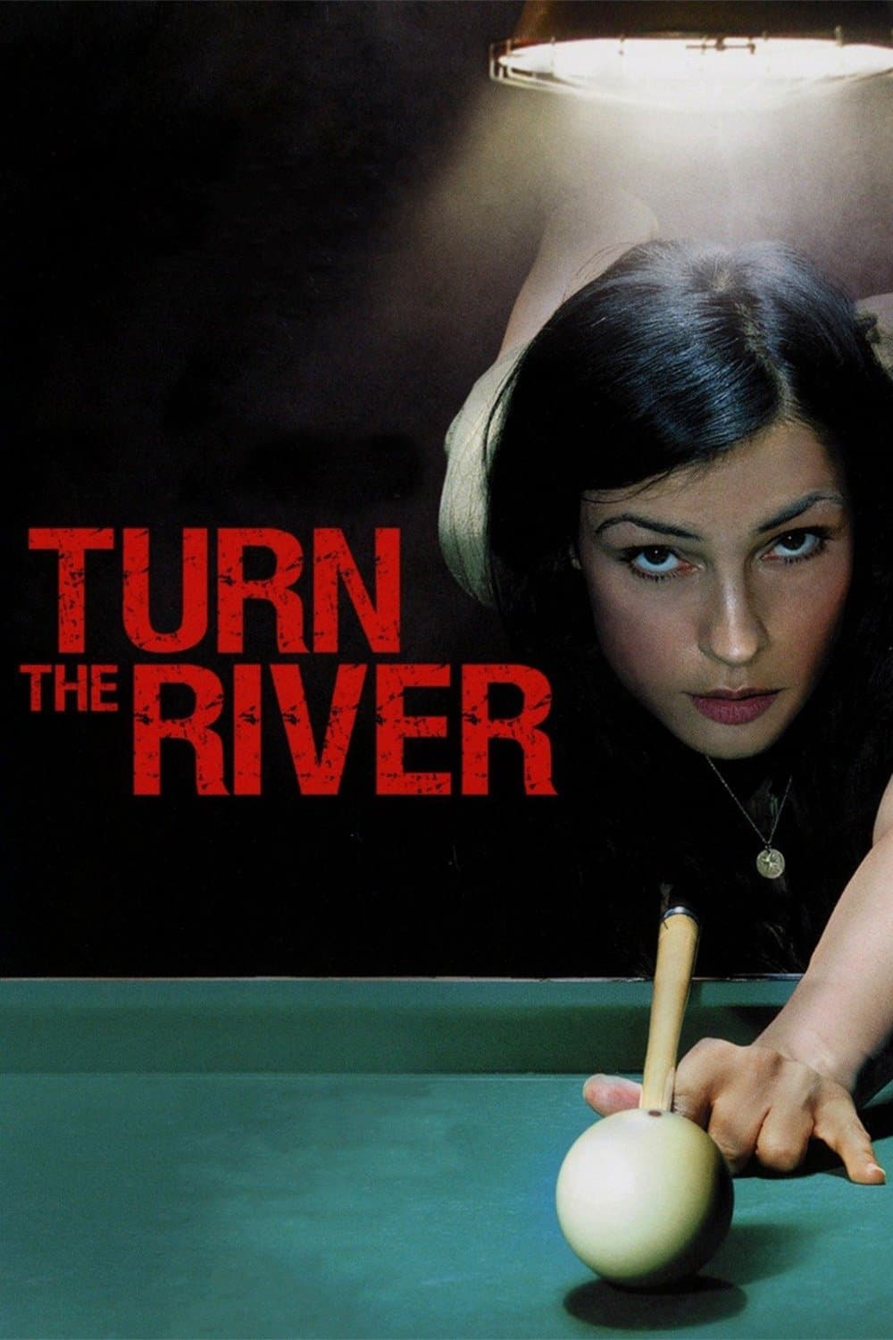Turn the River full movie