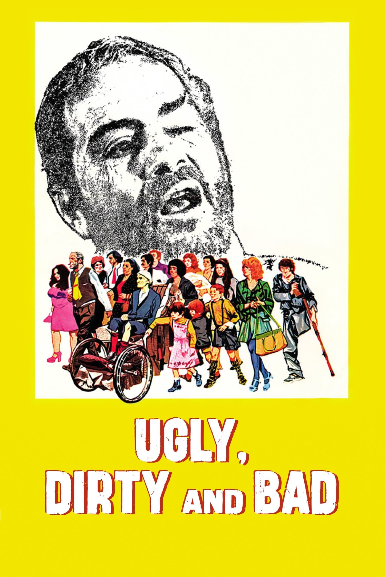Ugly, Dirty and Bad full movie
