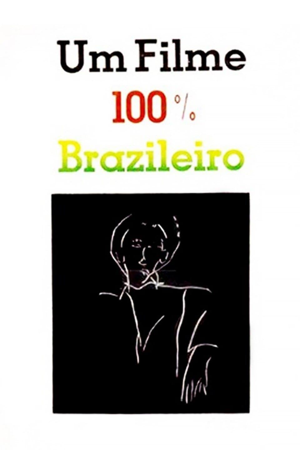 Um Filme 100% Brasileiro full movie
