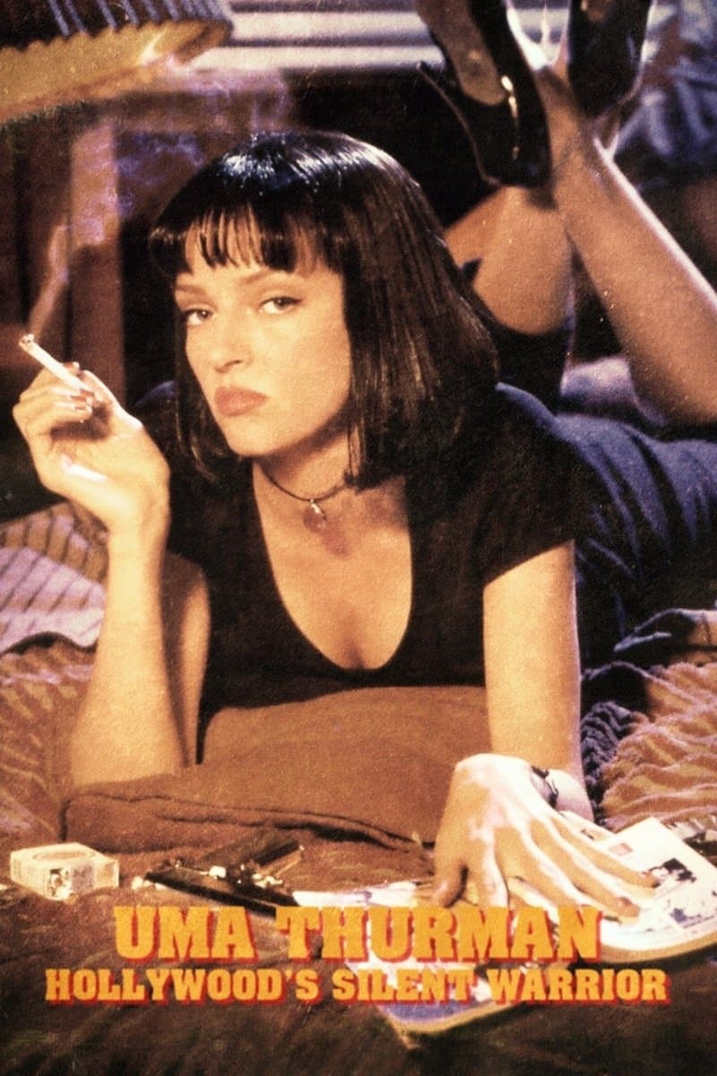 Uma Thurman: Hollywood's Silent Warrior full movie