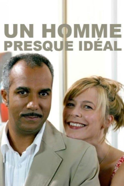 Un homme presque idéal full movie