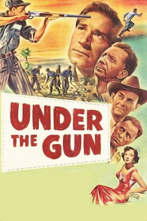 Under the Gun full movie