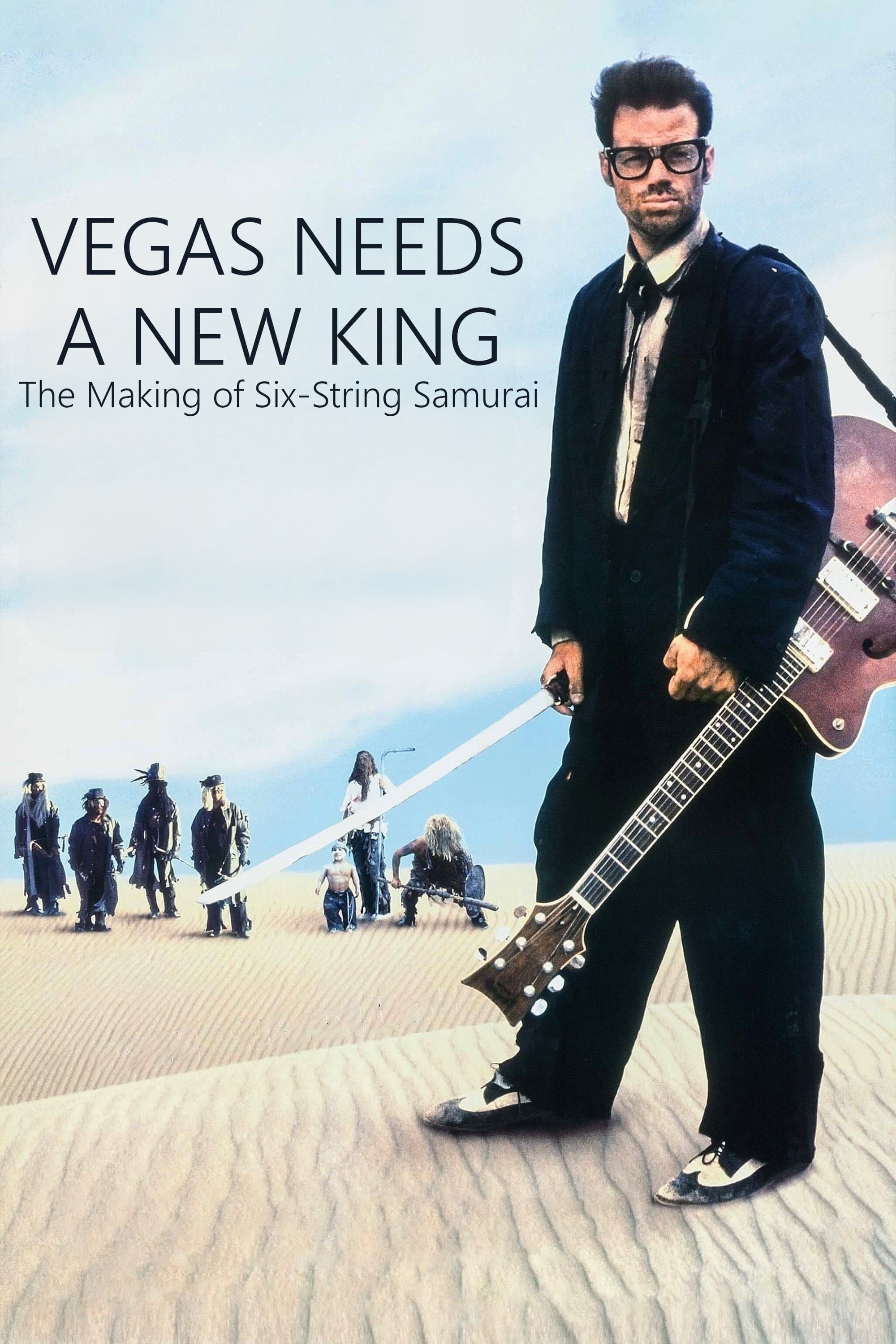 Vegas Needs a New King: The Making of Six-String Samurai full movie