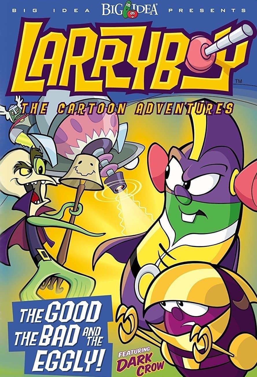VeggieTales: LarryBoy in The Good, the Bad, and the Eggly full movie