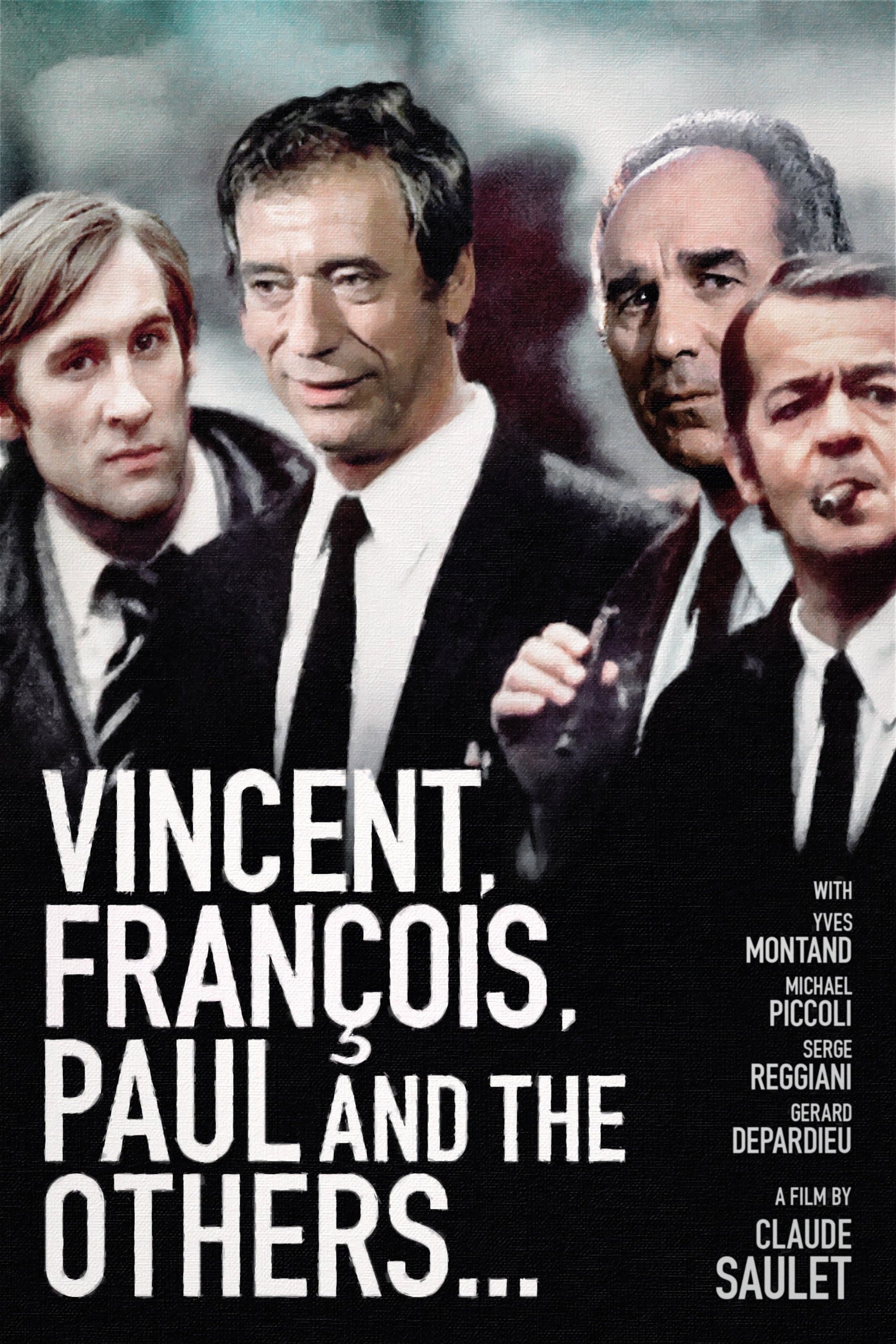 Vincent, Francois, Paul and the Others full movie