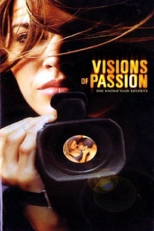 Visions of Passion full movie