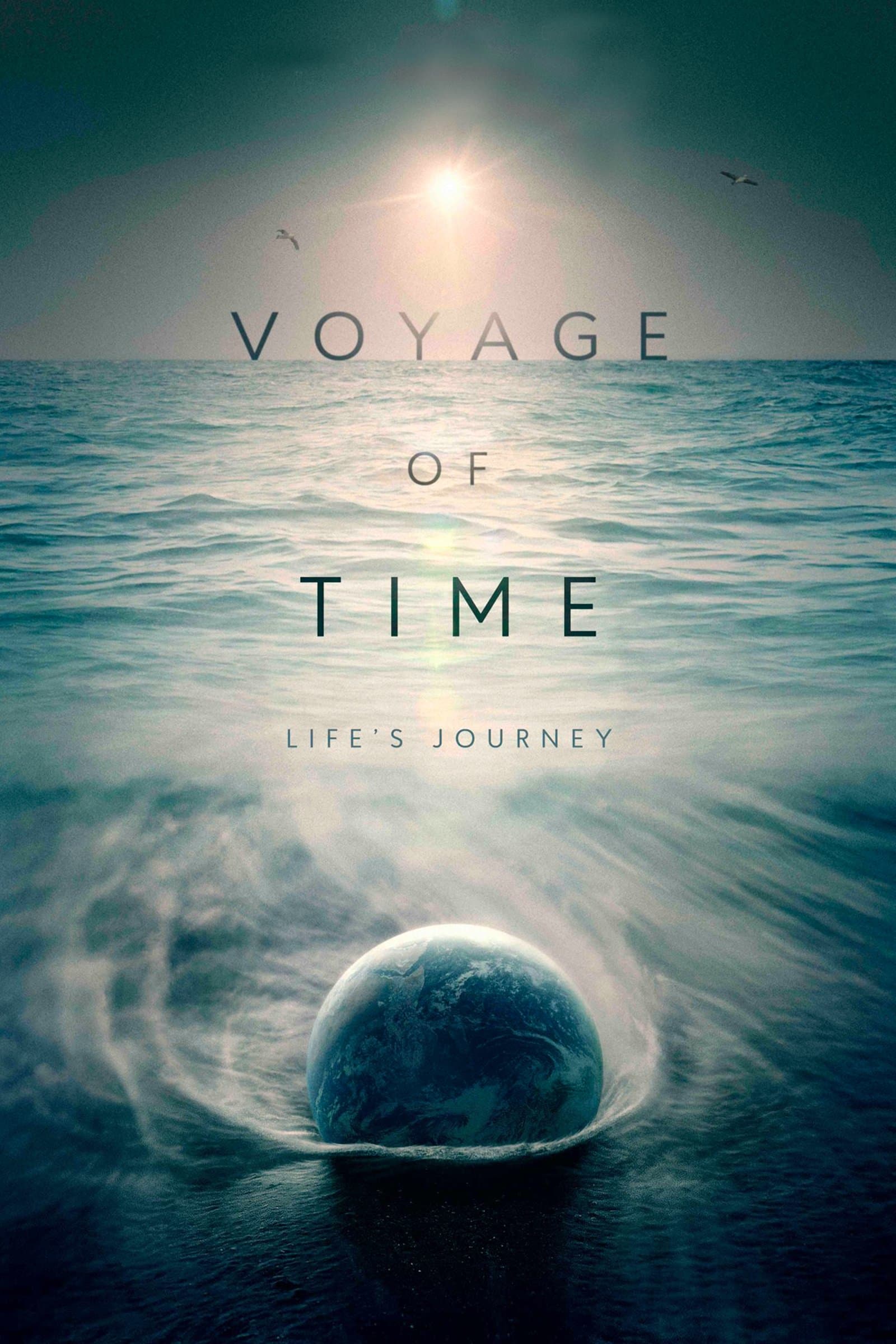 Voyage of Time: Life's Journey full movie