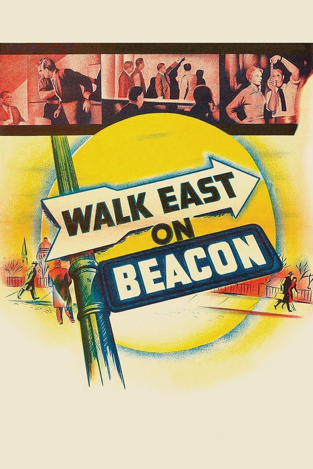 Walk East on Beacon full movie