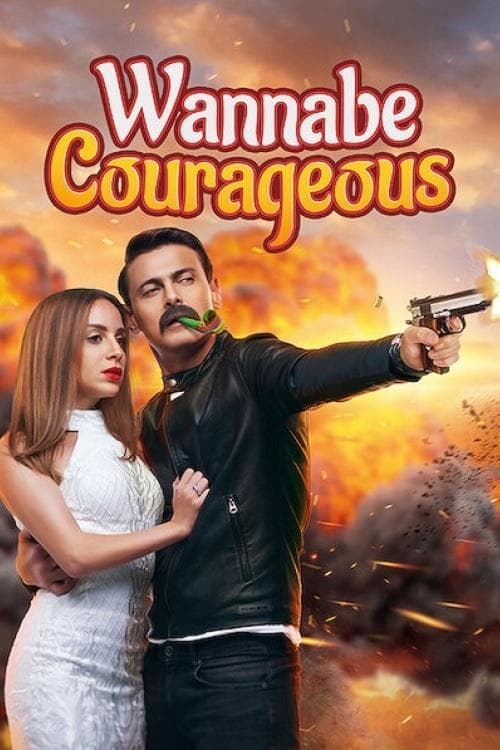 Wannabe Courageous full movie