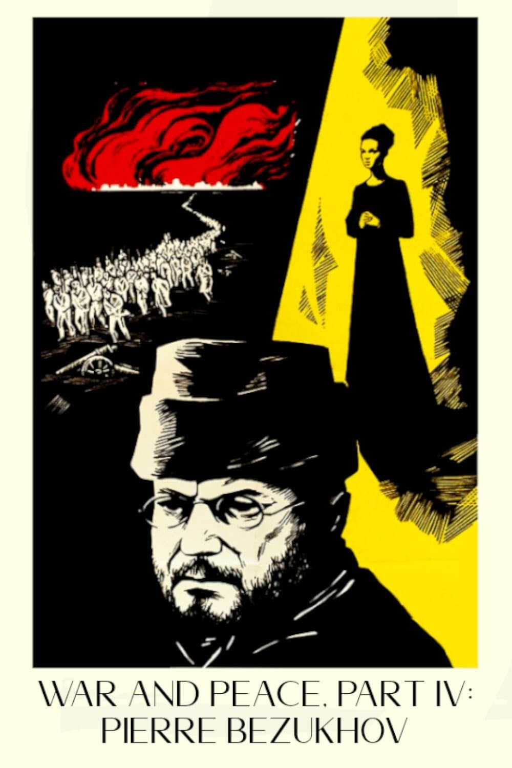 War and Peace, Part IV: Pierre Bezukhov full movie