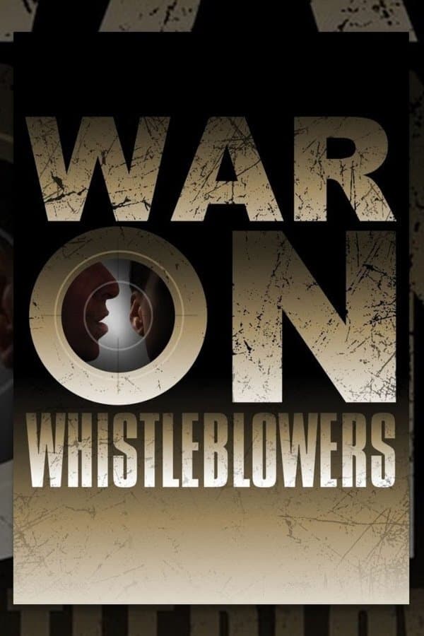 War on Whistleblowers: Free Press and the National Security State full movie