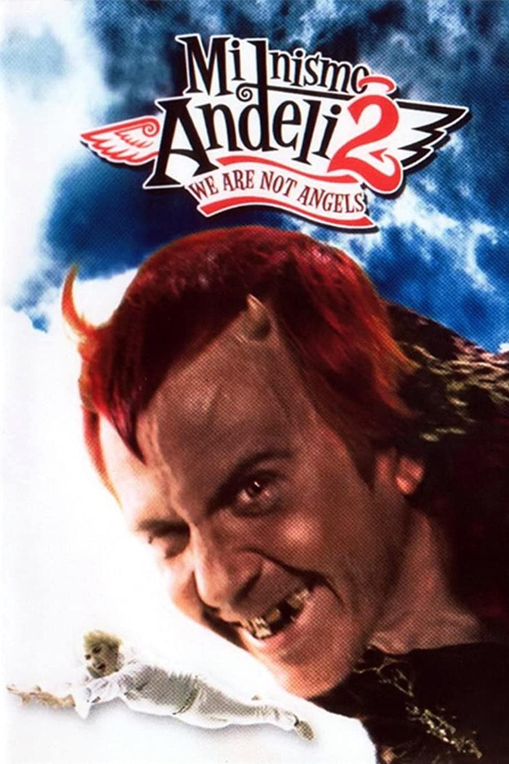 We Are Not Angels 2 full movie