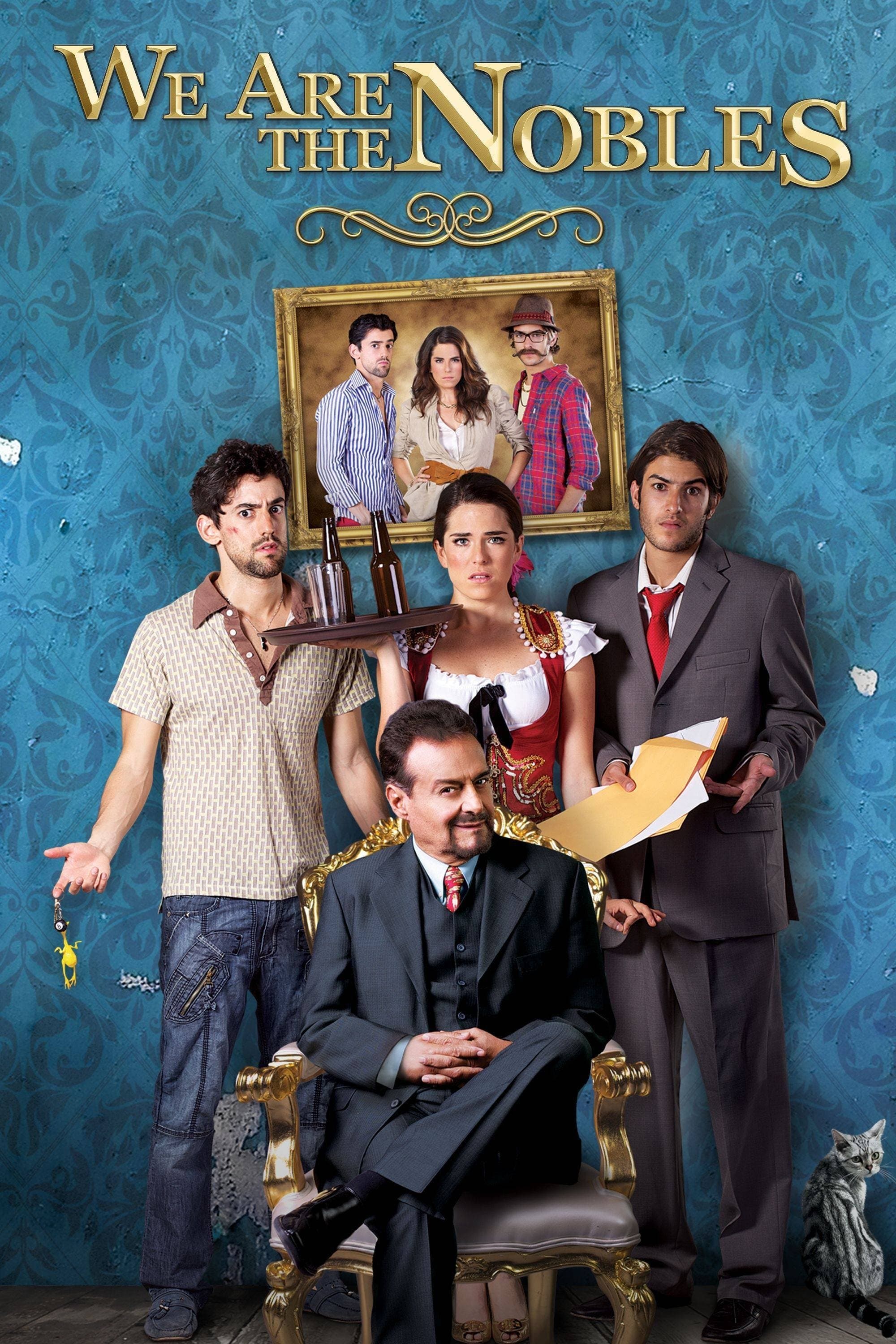 We Are the Nobles full movie