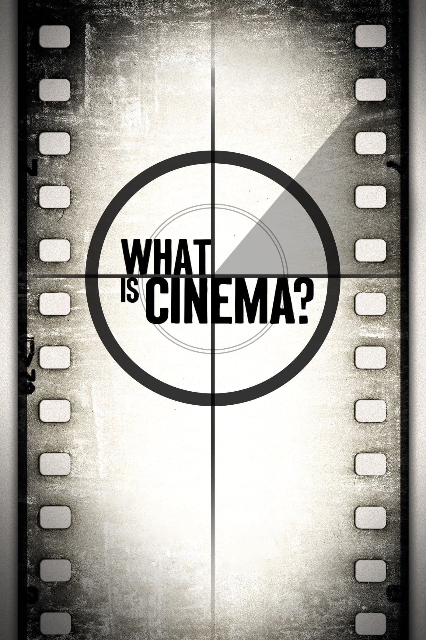 What Is Cinema? full movie