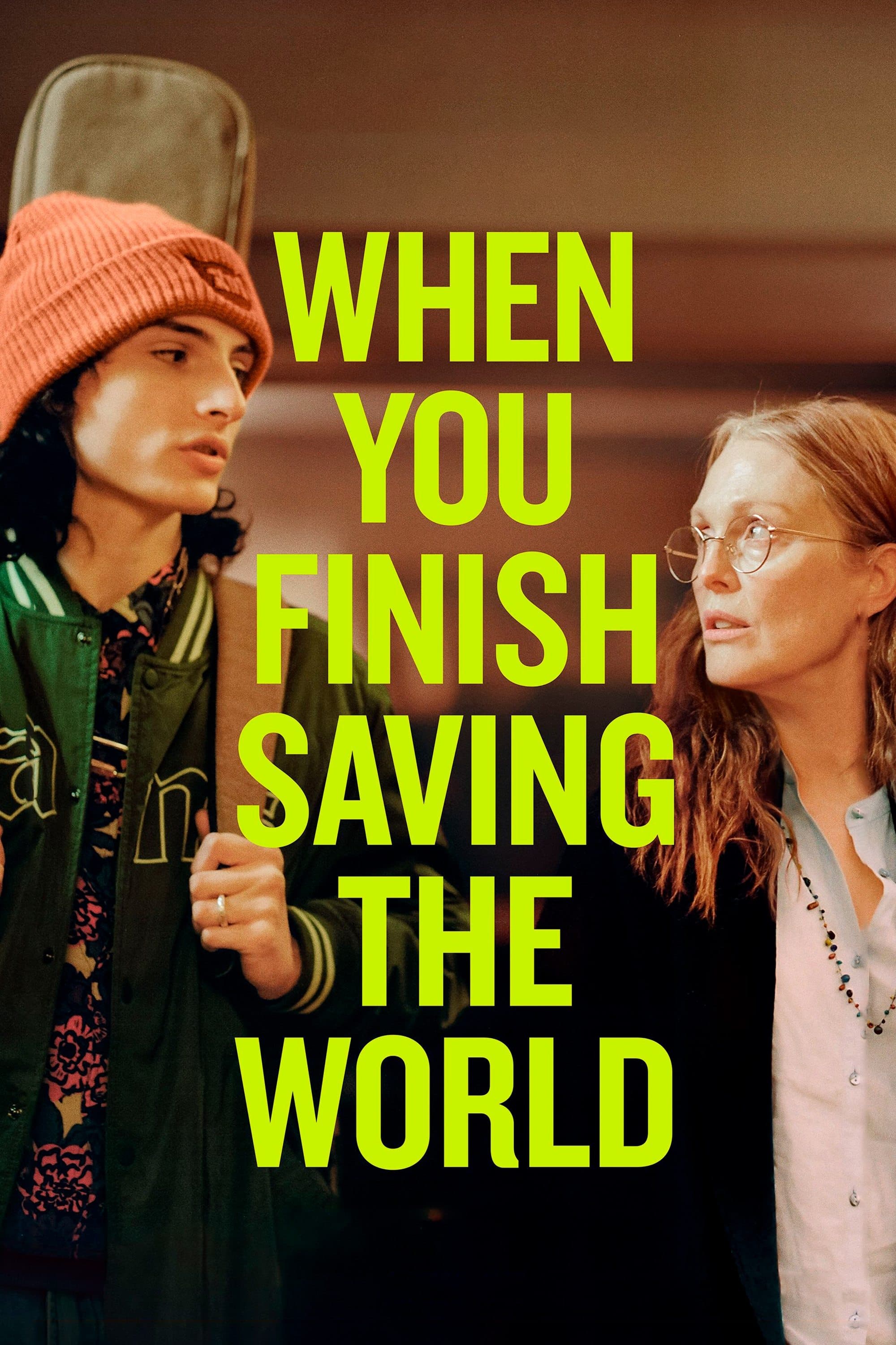 When You Finish Saving the World full movie