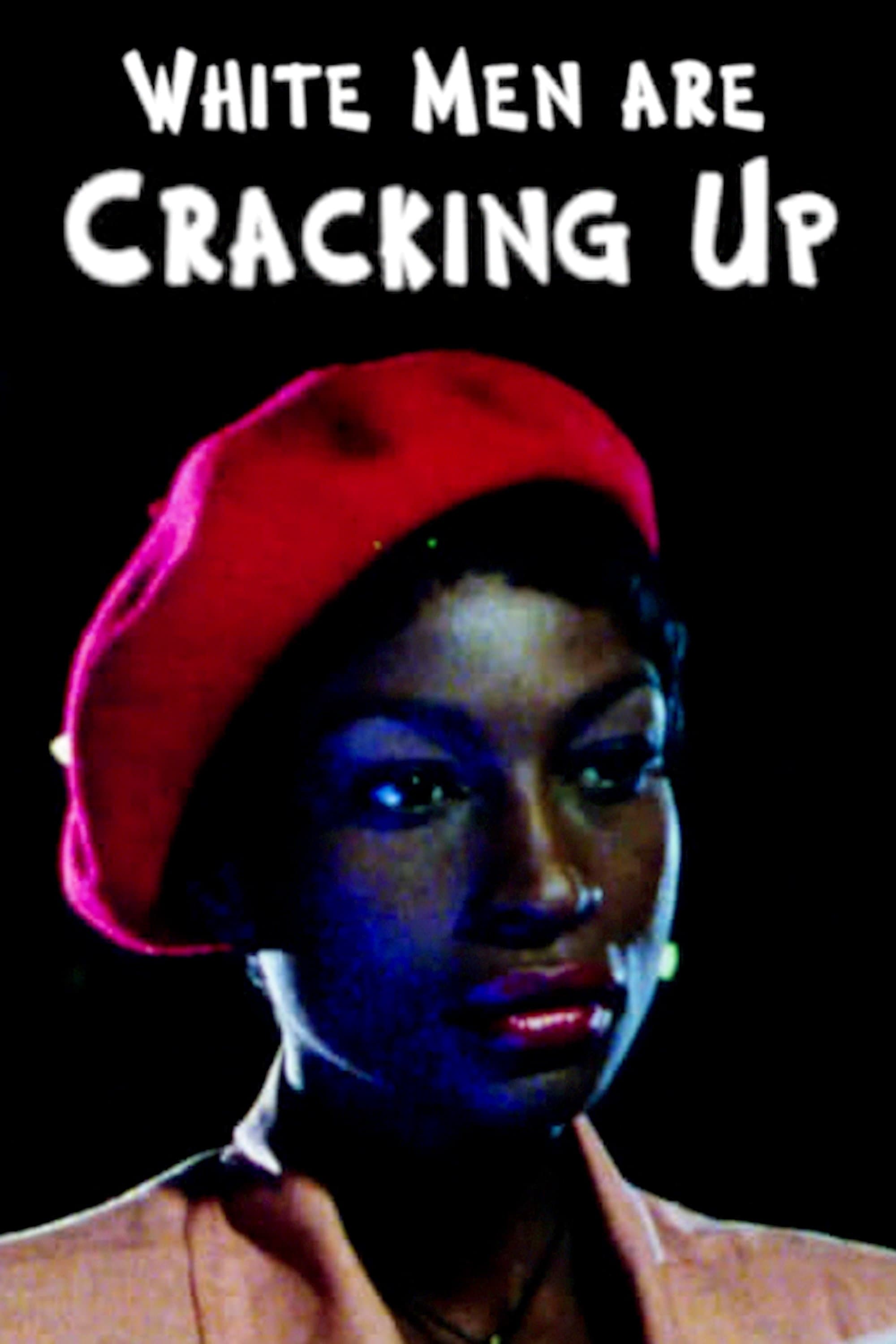 White Men Are Cracking Up full movie