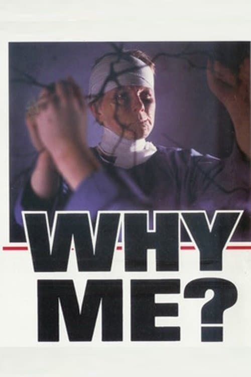 Why Me? full movie