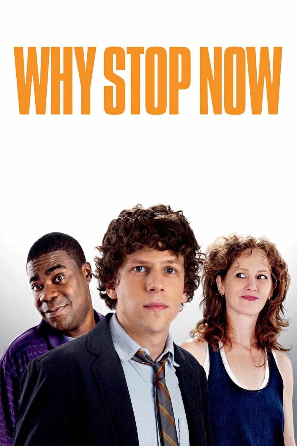 Why Stop Now? full movie