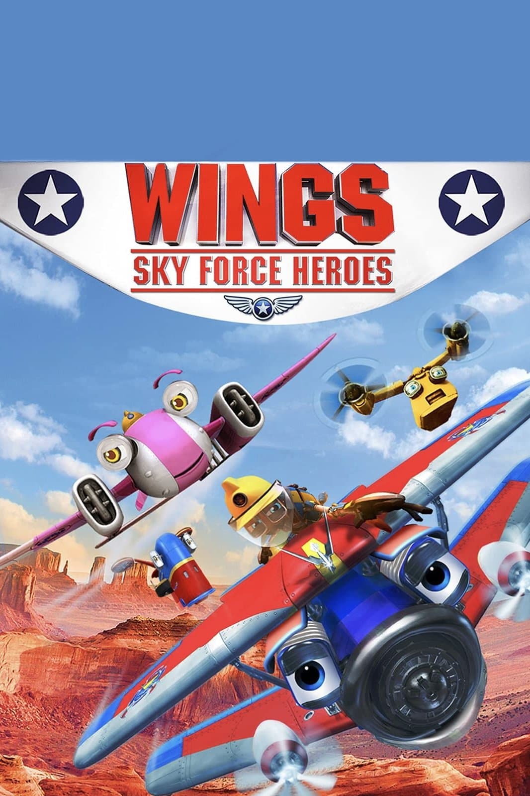 Wings: Sky Force Heroes full movie
