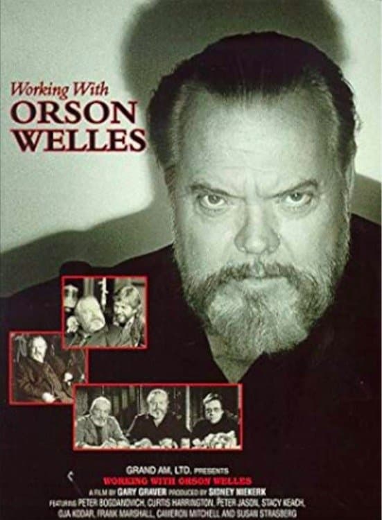 Working with Orson Welles full movie