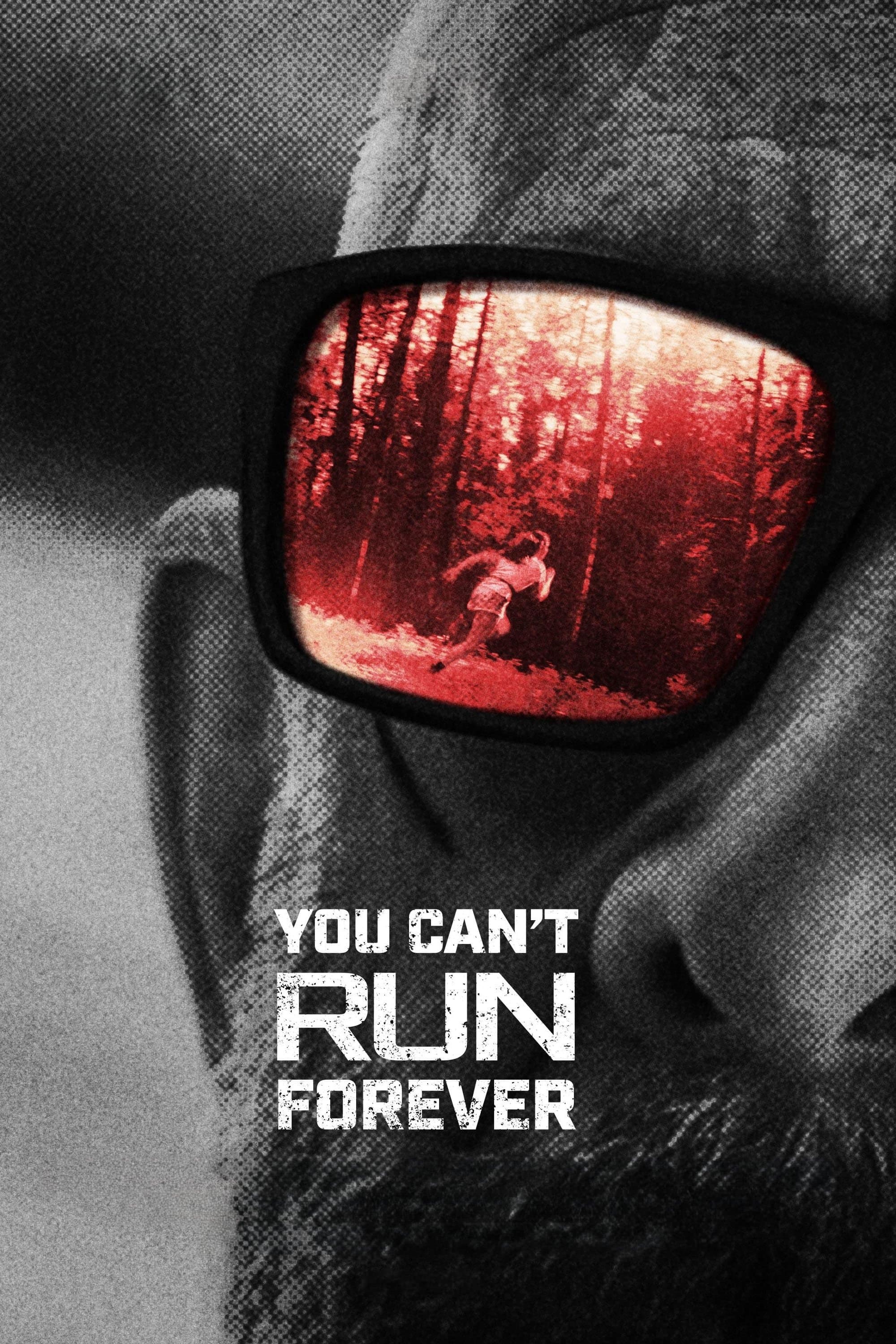 You Can't Run Forever full movie