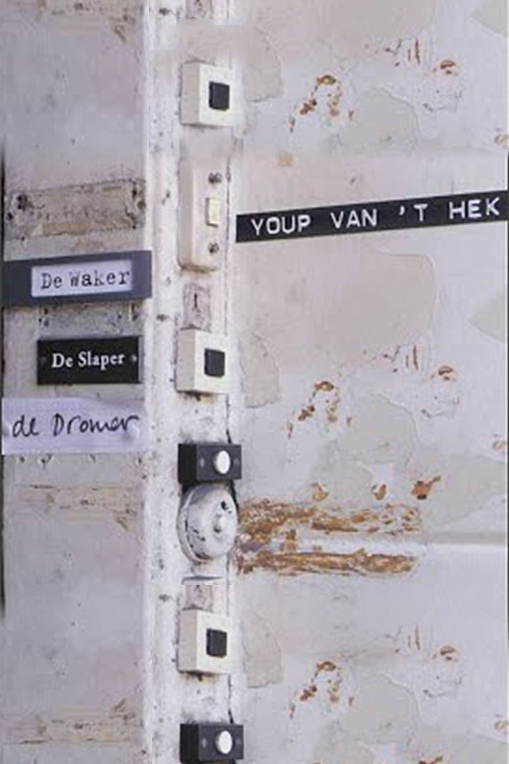Youp van 't Hek: De Waker, de Slaper & de Dromer full movie